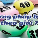 Soi Cầu Lô Đề Giải 7 Bách Phát Bách Trúng