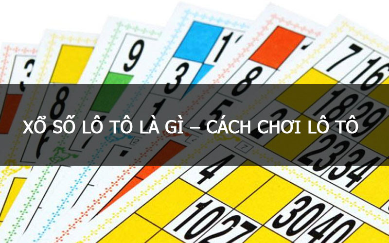 cach choi lo to
