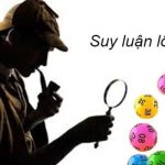 Gợi ý 5 bí kíp suy luận lô đề hay, hiệu quả cho lô thủ