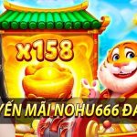 Khuyến Mãi Nohu666 – Tham Gia Nhận Ngay Ưu Đãi Khủng