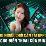 Tải app 8Day – Thỏa mãn đam mê cá cược mọi lúc, mọi nơi