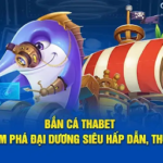 Thabet bắn cá – Tựa game đổi thưởng hot nhất hiện nay năm 2025