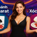 So sánh Baccarat vs Xóc Đĩa: Trận Đấu Kinh Điển Quyết Định Hot Nhất BigBoss!